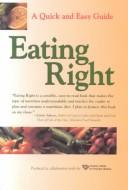 Cover of: Eating right.