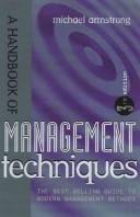 Cover of: A handbook of management techniques by Michael Armstrong