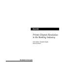 Cover of: Private dispute resolution in the banking industry by Erik Moller