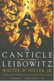 A Canticle for Leibowitz by Walter M. Miller