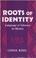 Cover of: Roots of identity
