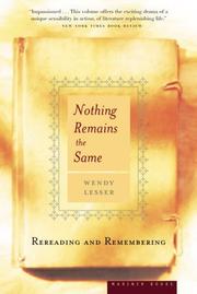 Cover of: Nothing Remains the Same by Wendy Lesser