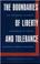 Cover of: The boundaries of liberty and tolerance