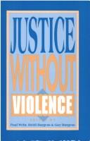 Cover of: Justice without violence