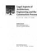Cover of: Legal aspects of architecture, engineering and the construction process by Justin Sweet