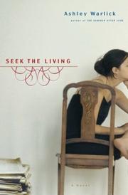 Cover of: Seek the living: a novel