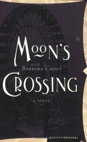 Moon's crossing by Barbara Croft