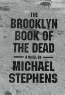 Cover of: The Brooklyn book of the dead by Michael Gregory Stephens