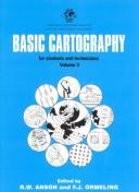 Cover of: Basic cartography for students and technicians by R. W. Anson, Ferjan Ormeling, Anson, F. J. Ormeling