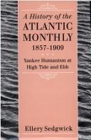 The Atlantic monthly, 1857-1909 by Sedgwick, Ellery