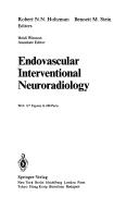 Cover of: Endovascular interventional neuroradiology