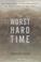 Cover of: The Worst Hard Time