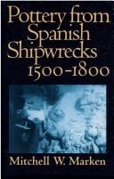 Cover of: Pottery from Spanish shipwrecks, 1500-1800