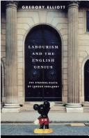 Cover of: Labourism and the English genius: the strange death of labour England?