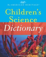 Cover of: The American Heritage Children's Science Dictionary