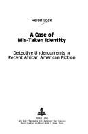Cover of: A case of mis-taken identity by Helen Lock