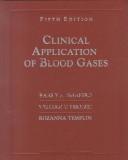 Clinical application of blood gases by Barry A. Shapiro