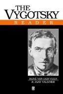 Cover of: The Vygotsky reader by L. S. Vygotskiĭ