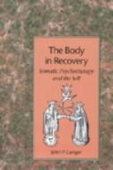 Cover of: The body in recovery