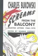 Cover of: Screams from the Balcony: selected letters, 1960-1970