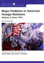 Cover of: Major Problems in American Foreign Relations: Since 1914  by 