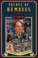 Cover of: Prince of Humbug: a life of P.T. Barnum