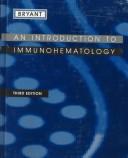 Cover of: An introduction to immunohematology by Neville J. Bryant