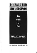 Cover of: Rimbaud and Jim Morrison by Wallace Fowlie