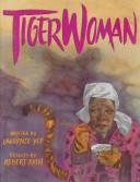 Cover of: Tiger woman