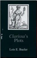 Cover of: Clarissa's plots by Lois E. Bueler
