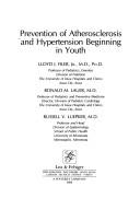 Cover of: Prevention of atherosclerosis and hypertension beginning in youth | 