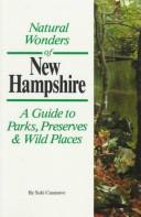 Natural wonders of New Hampshire by Suki Casanave