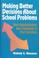Cover of: Making better decisions about school problems