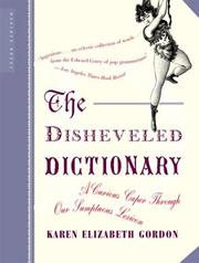 Cover of: The Disheveled Dictionary by Karen Elizabeth Gordon