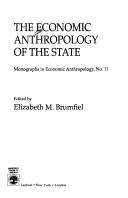 Cover of: The Economic anthropology of the state