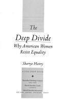 Cover of: The deep divide by Sherrye Henry