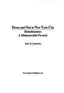 Cover of: Down and out in New York City by Tony D. Guzewics