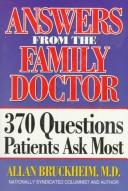 Cover of: Answers from the family doctor: 370 questions patients ask most