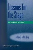 Cover of: Lessons for the stage by Julian S. Schlusberg