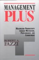 Cover of: Management Plus by Robert A. Fazzi