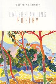 Cover of: Understanding Poetry by Walter Kalaidjian