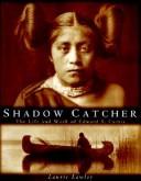 Shadow catcher by Laurie Lawlor