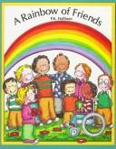 Cover of: A Rainbow of Friends by P. K. Hallinan