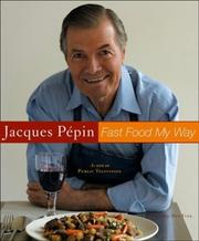 Cover of: Jacques Pepin Fast Food My Way