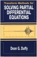 Transform methods for solving partial differential equations by Dean G. Duffy