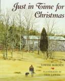 Cover of: Just in time for Christmas by Louise Borden