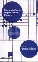 Cover of: Computational organization theory