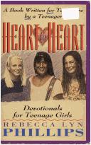 Cover of: Heart to heart by Rebecca Lyn Phillips