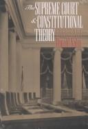 Cover of: The Supreme Court and constitutional theory, 1953-1993