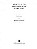 Cover of: Physiology and pathophysiology of the heart